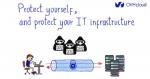 Protect Yourself, And Protect Your IT Infrastructure